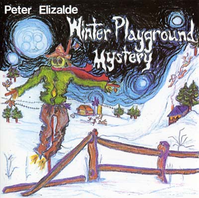 PETER ELIZALDE - Winter Playground Mystery | CD