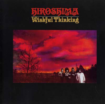 HIROSHIMA - Wishful Thinking | CD
