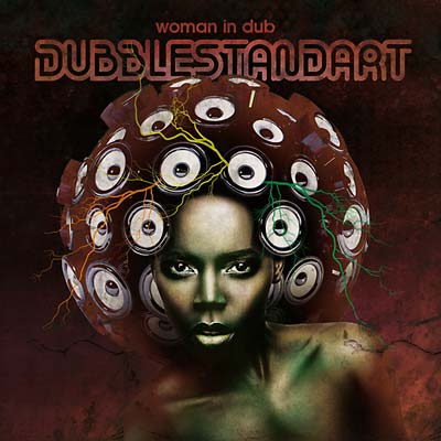 DUBBLESTANDART - Woman in Dub | CD
