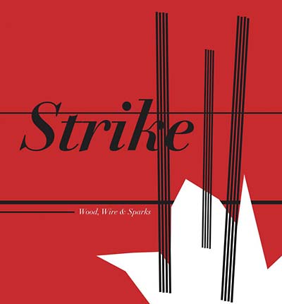 STRIKE - Wood, Wire & Sparks | Vinyl