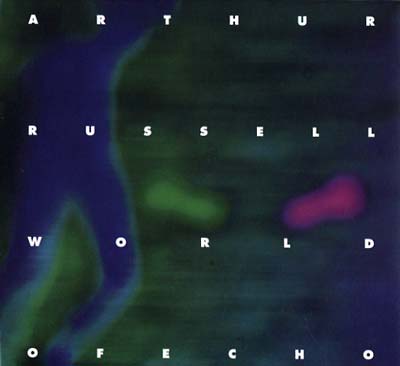 ARTHUR RUSSELL - World of Echo | CD