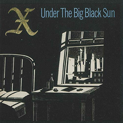 X - Under The Big Black Sun | CD