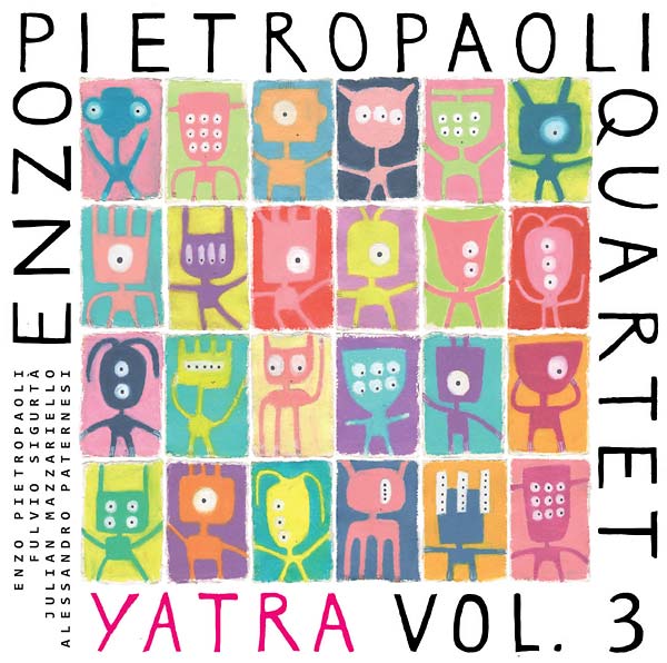 ENZO PIETROPAOLI QUARTET - Yatra Vol. 3 | CD