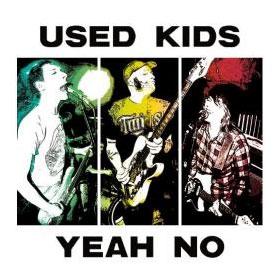 Used Kids - Yeah, No | Vinyl