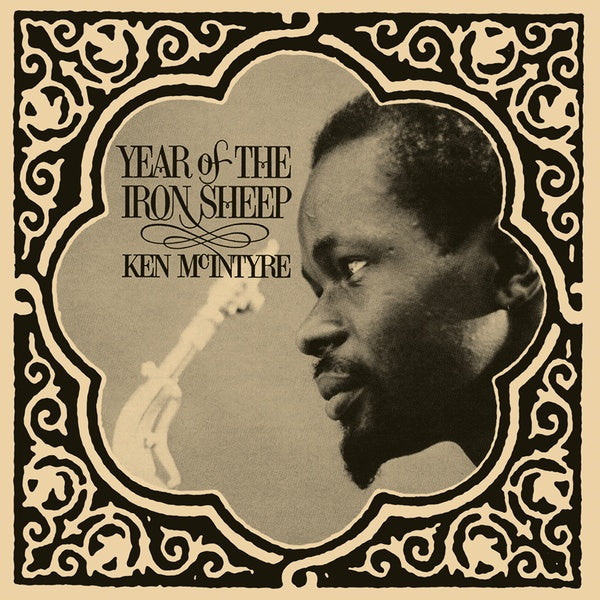KEN MCINTYRE - Year Of The Iron Sheep | Vinyl