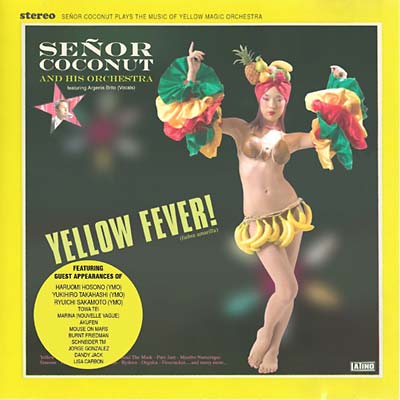 SENOR COCONUT - Yellow Fever! | CD
