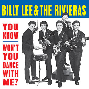 Billy Lee & the Rivieras - You Know / Won't You Dance With Me? | Vinyl