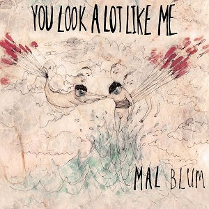 Mal Blum - You Look A Lot Like Me | CD