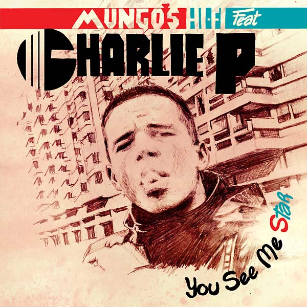 MUNGO'S HI-FI FEAT. CHARLIE P - You See Me Star | CD