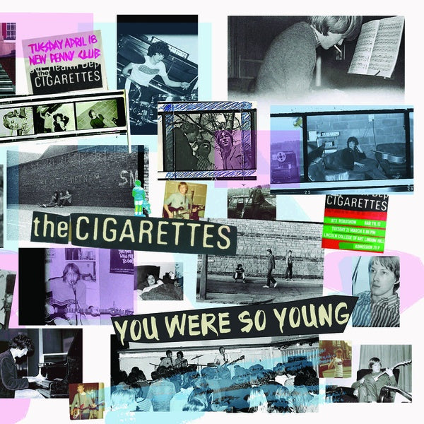 THE CIGARETTES - You Were So Young | CD