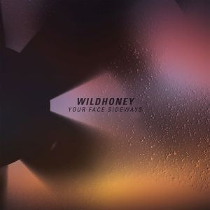 Wildhoney - Your Face Sideways | CD