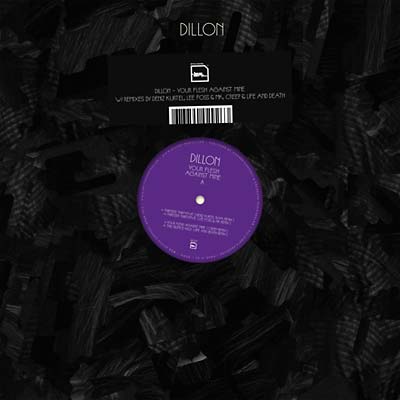 DILLON - Your Flesh Against Mine | Vinyl