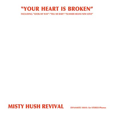 MISTY HUSH REVIVAL - Your Heart Is Broken | CD