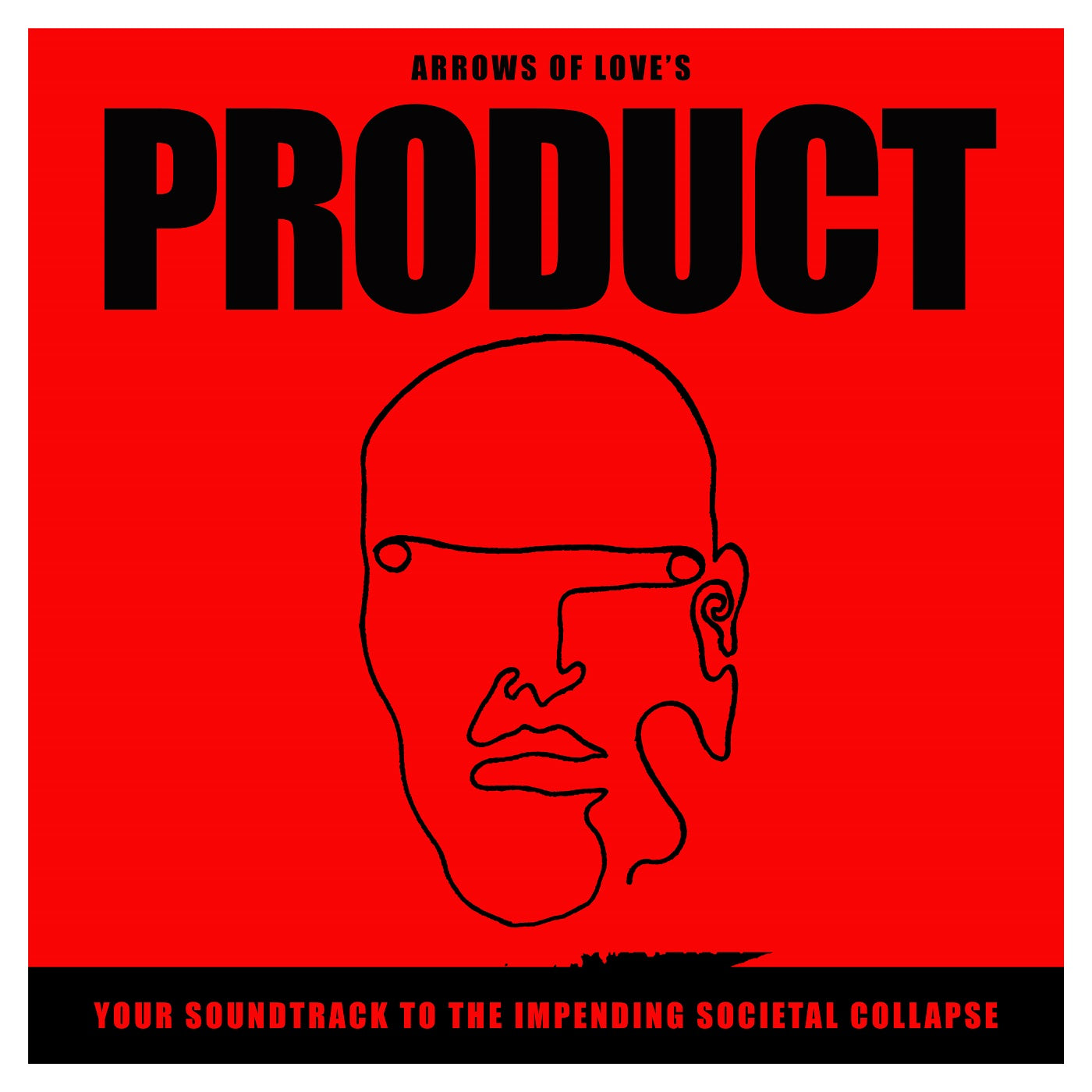 Arrows of Love | Your Soundtrack To The Impending Societal Collapse | Vinyl