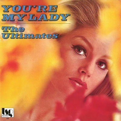 The Ultimates - You'Re My Lady | Vinyl