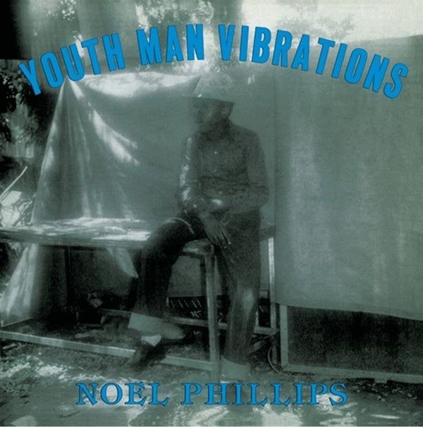 NOEL PHILLIPS - Youth Man Vibrations | Vinyl