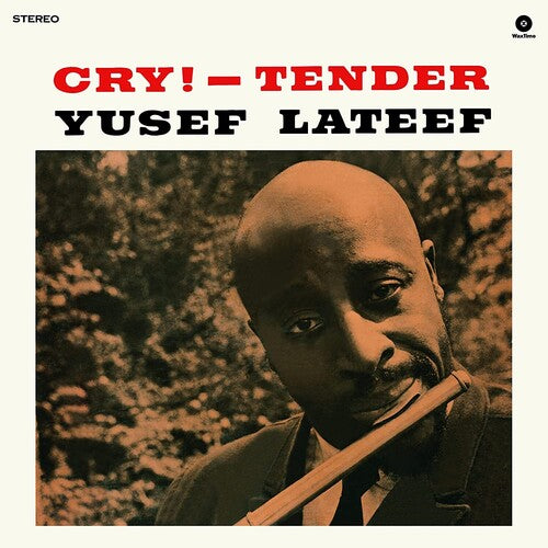 Yusef Lateef | Cry! -Tender (Limited Edition, 180 Gram Vinyl, Bonus Tracks) [Import] | Vinyl