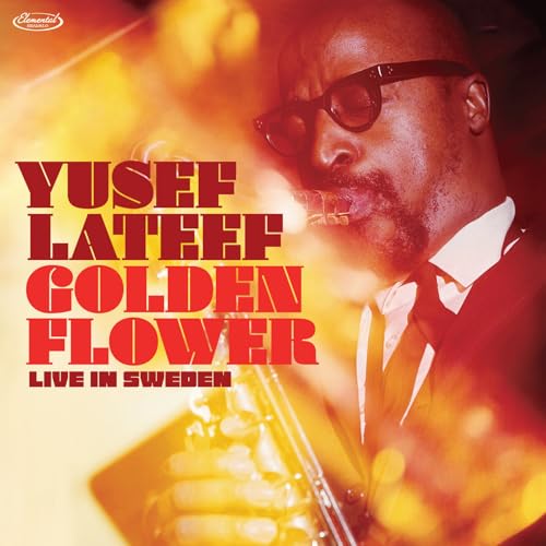 Yusef Lateef | Golden Flower: Live In Sweden [2Lp] [RSD 11.28.25] | Vinyl