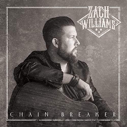 Zach Williams - Chain Breaker | CD