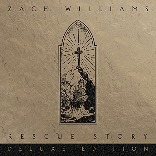 Zach Williams - Rescue Story (Deluxe Edition) | CD