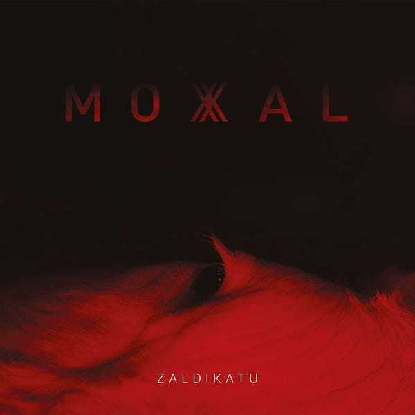 MOXAL - Zaldikatu | Vinyl