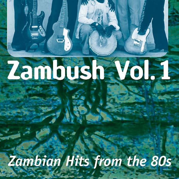 VA | Zambush Vol. 1: Zambian Hits from the 80s | CD