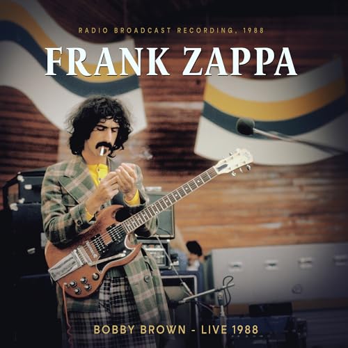 Zappa, Frank - Bobby Brown Live 1988 | Vinyl