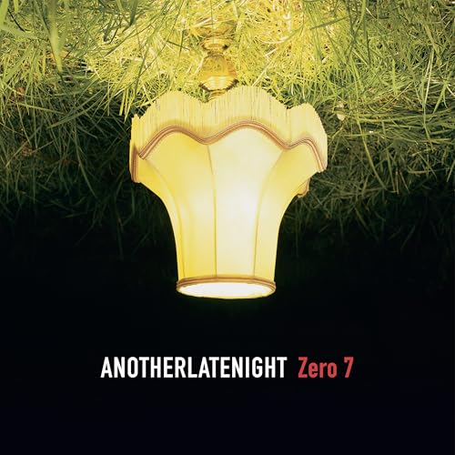 Zero 7 - Another Late Night: Zero 7 | Vinyl