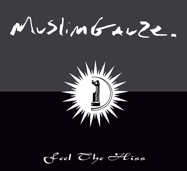 MUSLIMGAUZE - Zilver/Feel the Hiss | CD