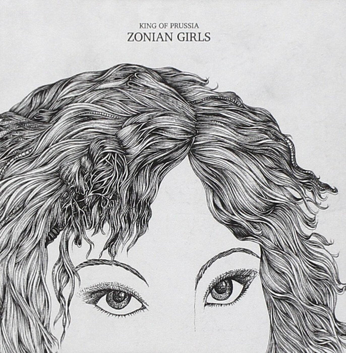 King Of Prussia - Zonian Girls And The Echoes Th at Surround Us All | CD
