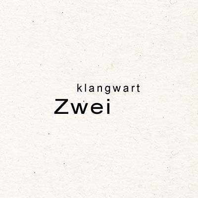KLANGWART - Zwei | Vinyl