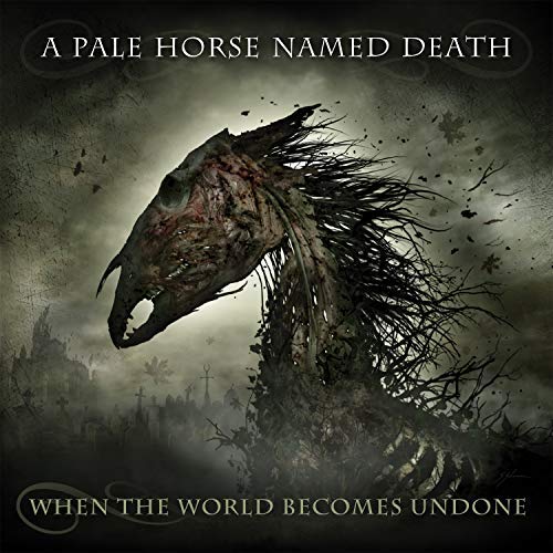 A Pale Horse Named Death | When The World Becomes Undone | Vinyl