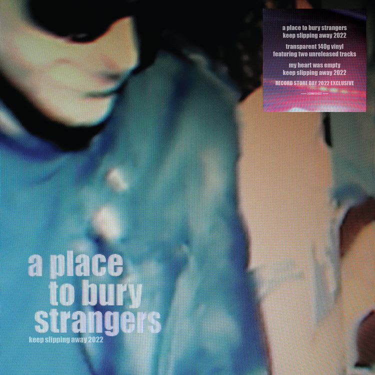 A Place to Bury Strangers | Keep Slipping Away (INDIE EX) | Vinyl