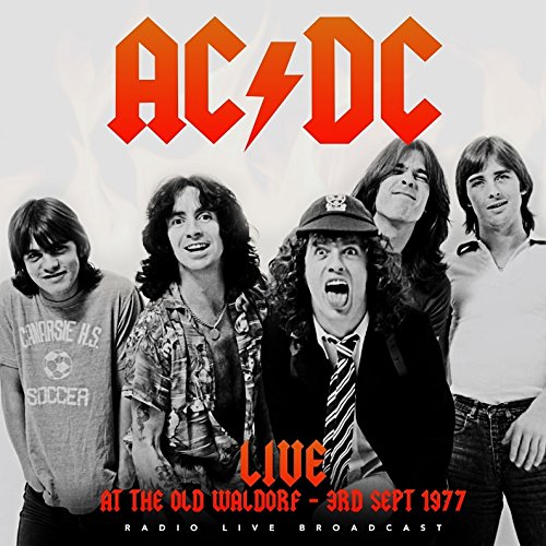 AC/DC | Live At The Waldorf: San Francisco, Sept. 3rd 1977 [Import] | Vinyl