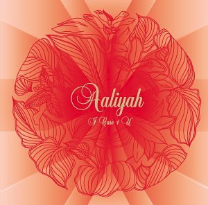 Aaliyah | I Care 4 U | CD