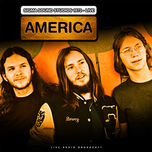 America | Live At Sigma Sound Studios 1972 | Vinyl