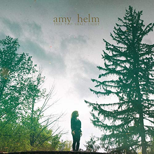 Amy Helm | This Too Shall Light | Vinyl