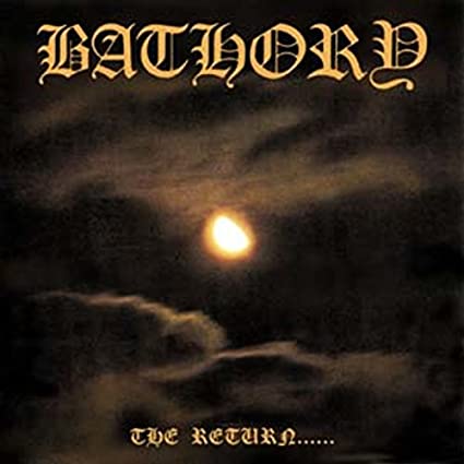 Bathory | The Return...... [Import] | Vinyl
