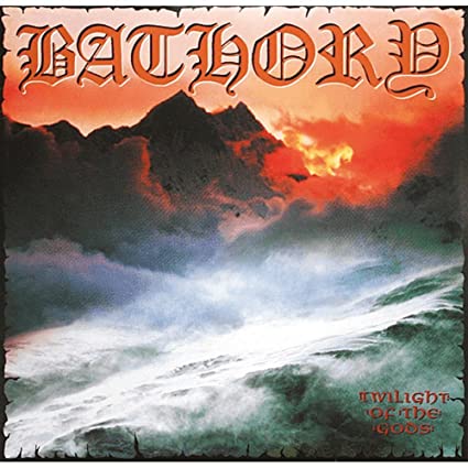 Bathory | Twilight of the Gods [Import] (2 Lp's) | Vinyl