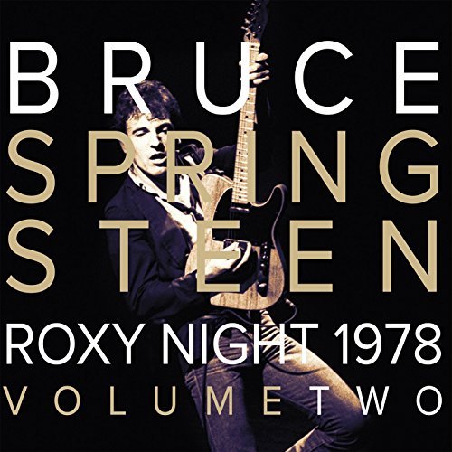 Bruce Springsteen | 1978 Roxy Night Vol 2 | Vinyl