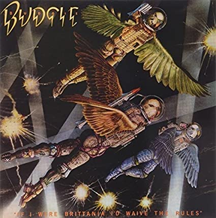 Budgie | If I Were Brittania/ I'd Waive The Rules [Import] | Vinyl