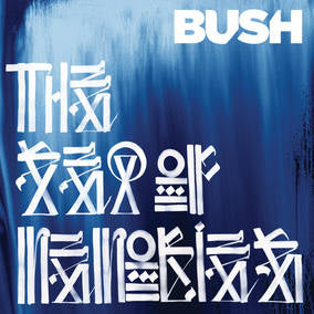 Bush | Sea of Memories (10th Anniversary) | Vinyl