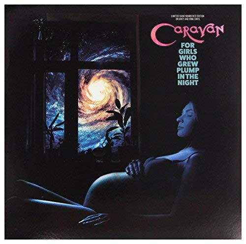 Caravan | For Girls Who Grew Plump In The Night (Colour Vinyl) | Vinyl