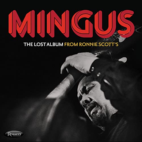 Charles Mingus | The Lost Album From Ronnie Scott’s [3 CD] | CD