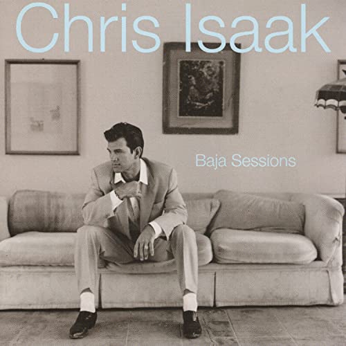 Chris Isaak | Baja Sessions | CD