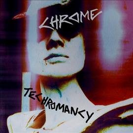 Chrome | Techromancy [Explicit Content] | Vinyl