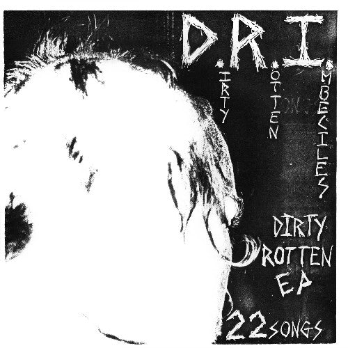 D.R.I. | The Dirty Rotten E.P. (7" Single) | Vinyl