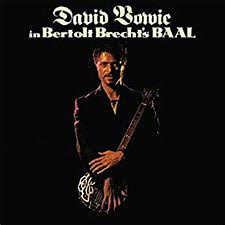 David Bowie | In Bertolt Brecht's Baal (2017 Remastered Version)(10" Vinyl)(Brick and Mortar Exclusive) | Vinyl