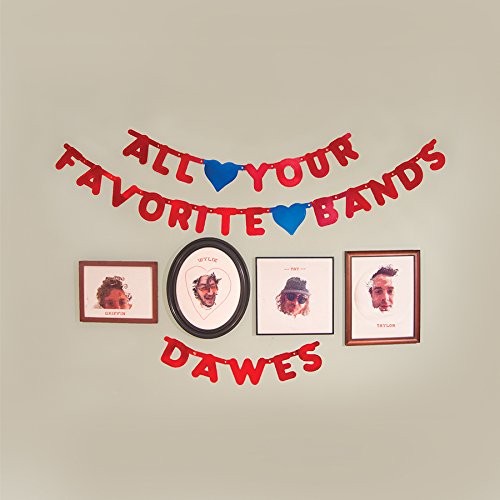 Dawes | ALL YOUR FAVORITE BANDS | Vinyl