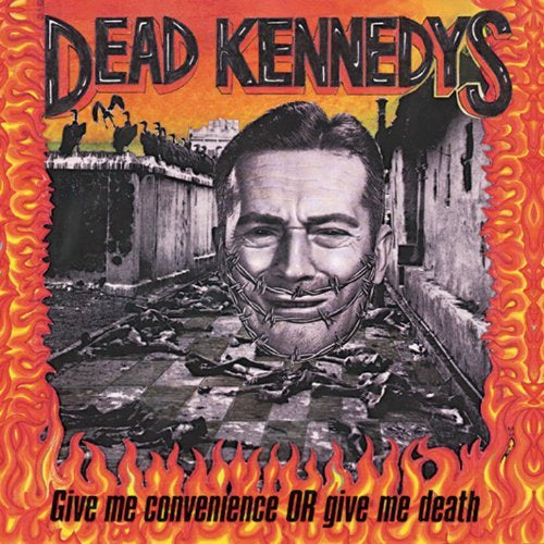 Dead Kennedys | Give Me Convenience or Give Me Death (Remastered, Deluxe Edition, 180 Gram Vinyl) | Vinyl
